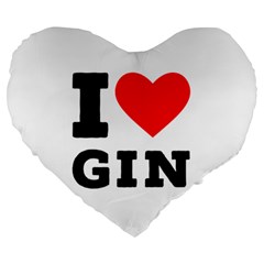 I Love Gin Large 19  Premium Heart Shape Cushions by ilovewhateva