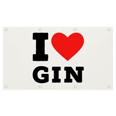 I Love Gin Banner And Sign 7  X 4  by ilovewhateva