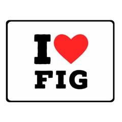 I Love Fig  Fleece Blanket (small) by ilovewhateva