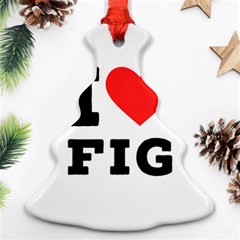 I Love Fig  Ornament (christmas Tree)  by ilovewhateva