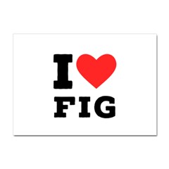 I Love Fig  Crystal Sticker (a4) by ilovewhateva