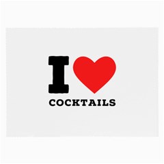 I Love Cocktails  Large Glasses Cloth (2 Sides) by ilovewhateva