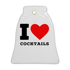 I Love Cocktails  Bell Ornament (two Sides) by ilovewhateva