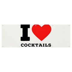 I Love Cocktails  Banner And Sign 12  X 4  by ilovewhateva