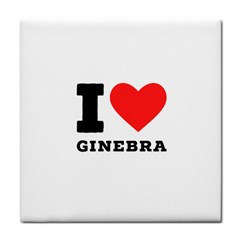 I love ginebra Tile Coaster