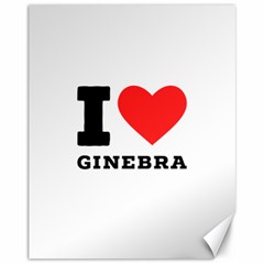 I love ginebra Canvas 11  x 14 