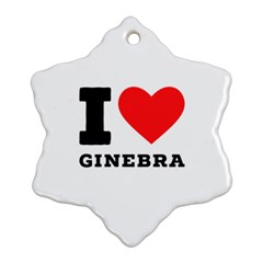 I Love Ginebra Ornament (snowflake) by ilovewhateva