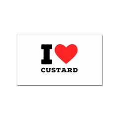 I Love Custard Sticker Rectangular (100 Pack) by ilovewhateva