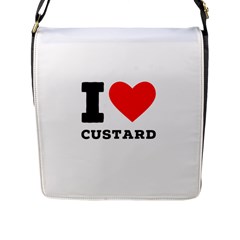 I Love Custard Flap Closure Messenger Bag (l) by ilovewhateva