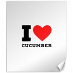 I love cucumber Canvas 8  x 10  8.15 x9.66  Canvas - 1