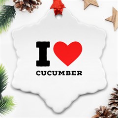 I Love Cucumber Ornament (snowflake) by ilovewhateva