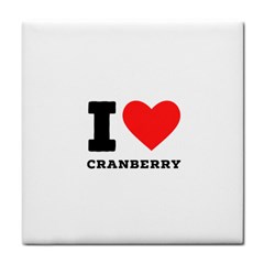 I Love Cranberry Tile Coaster by ilovewhateva