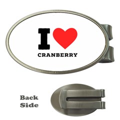 I Love Cranberry Money Clips (oval)  by ilovewhateva