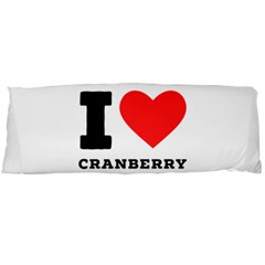 I Love Cranberry Body Pillow Case (dakimakura) by ilovewhateva