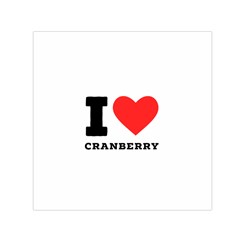 I Love Cranberry Square Satin Scarf (30  X 30 ) by ilovewhateva