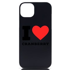 I Love Cranberry Iphone 14 Plus Black Uv Print Case by ilovewhateva