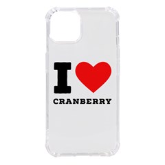 I Love Cranberry Iphone 14 Tpu Uv Print Case by ilovewhateva