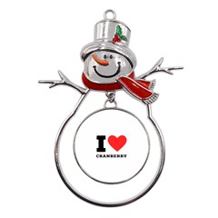 I Love Cranberry Metal Snowman Ornament by ilovewhateva