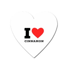 I Love Cinnamon  Heart Magnet by ilovewhateva