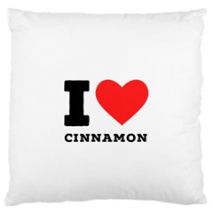 I Love Cinnamon  Standard Premium Plush Fleece Cushion Case (one Side) by ilovewhateva