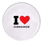 I love cinnamon  Round Glass Fridge Magnet (4 pack) Front