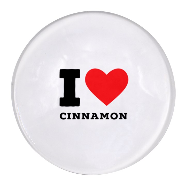 I love cinnamon  Round Glass Fridge Magnet (4 pack)