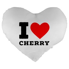 I Love Cherry Large 19  Premium Heart Shape Cushions by ilovewhateva