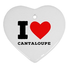 I Love Cantaloupe  Ornament (heart)