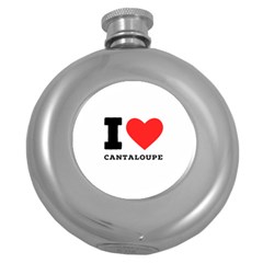 I Love Cantaloupe  Round Hip Flask (5 Oz) by ilovewhateva