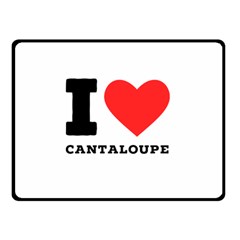 I Love Cantaloupe  Two Sides Fleece Blanket (small) by ilovewhateva