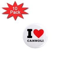 I Love Cannoli  1  Mini Magnet (10 Pack)  by ilovewhateva