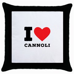 I love cannoli  Throw Pillow Case (Black)