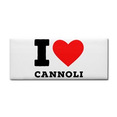 I Love Cannoli  Hand Towel by ilovewhateva