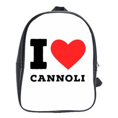 I Love Cannoli  School Bag (xl) by ilovewhateva