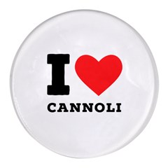 I love cannoli  Round Glass Fridge Magnet (4 pack)