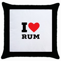 I Love Rum Throw Pillow Case (black) by ilovewhateva