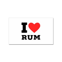 I Love Rum Sticker Rectangular (100 Pack) by ilovewhateva