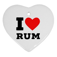 I Love Rum Heart Ornament (two Sides) by ilovewhateva