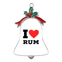 I Love Rum Metal Holly Leaf Bell Ornament by ilovewhateva