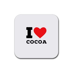 I Love Cocoa Rubber Coaster (square) by ilovewhateva