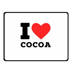 I Love Cocoa Two Sides Fleece Blanket (small) by ilovewhateva