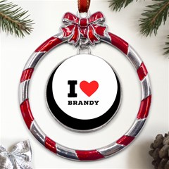 I Love Brandy Metal Red Ribbon Round Ornament by ilovewhateva