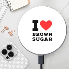 I Love Brown Sugar Wireless Fast Charger(white) by ilovewhateva