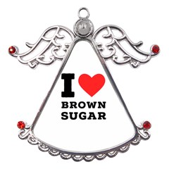 I Love Brown Sugar Metal Angel With Crystal Ornament by ilovewhateva