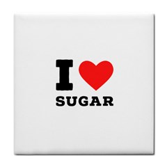 I Love Sugar  Tile Coaster by ilovewhateva