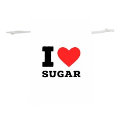 I Love Sugar  Lightweight Drawstring Pouch (s) by ilovewhateva