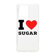 I Love Sugar  Samsung Galaxy S20 Ultra 6 9 Inch Tpu Uv Case by ilovewhateva