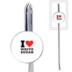 I love white sugar Book Mark Front