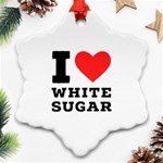 I love white sugar Snowflake Ornament (Two Sides) Front