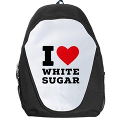 I Love White Sugar Backpack Bag by ilovewhateva